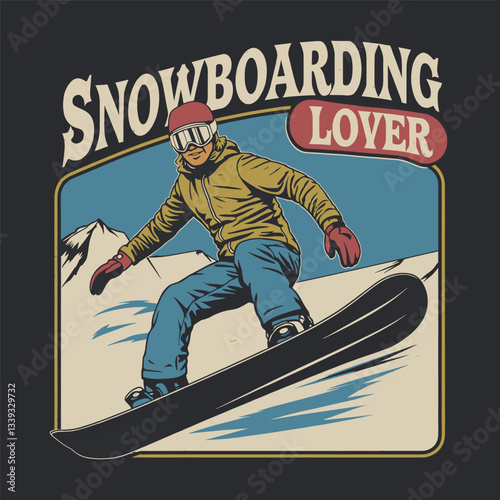 Snowboarding lover, man skiing on snow mountain vector t shirt design