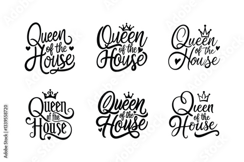 Queen of the House Typography Set.