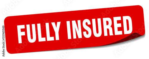 fully insured sticker. fully insured label
