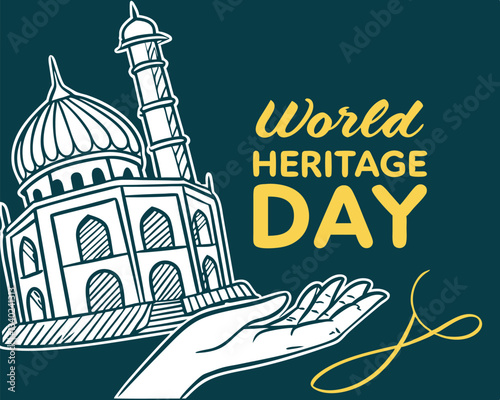 Celebrating World Heritage Day: Preserving global landmarks and cultural treasures for future generations to appreciate and learn from.