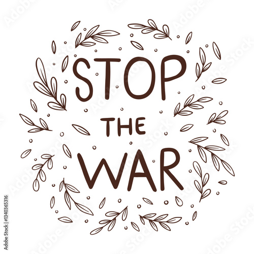 make peace stop war text with floral and leaves