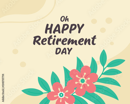 Happy Retirement Day floral design on beige background with script text.