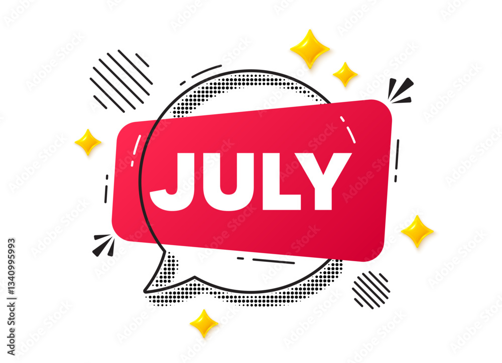 July chat speech bubble. Social media concept. July month icon. Event schedule Jul date. Meeting appointment planner. Red chat message. Offer speech bubble. Glare 3d stars. Vector