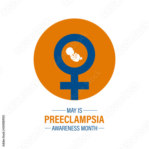 Vector illustration of Preeclampsia Awareness Month observed every year in May. Preeclampsia is a complication of pregnancy of holiday concept. Design for web banner, cards, prints, social media, post