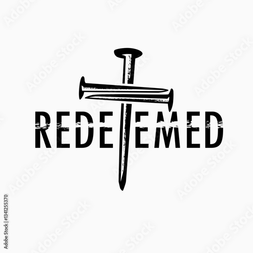 Redeemed, сross with nails t shirt print design. Creative typography concept with Easter symbol cross and nails. Vector illustration