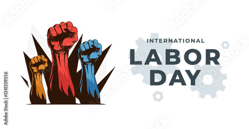 A vector design themed for International Labor Day featuring clenched fists, a symbol of workers' struggle. Includes gears and industrial elements, reflecting solidarity and justice for workers 