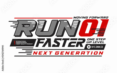 run faster  active sport typography, tee shirt graphics, vectors
