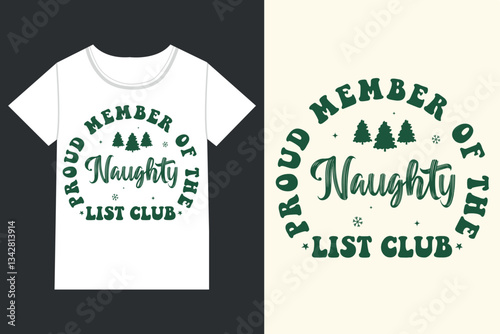 Proud member of the naughty list club Christmas,Retro Christmas eps,
Christmas eps file,Retro 
Christmas eps, Retro Christmas Clipart, Merry Christmas