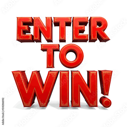Enter to Win! Decorative Red and Gold Text