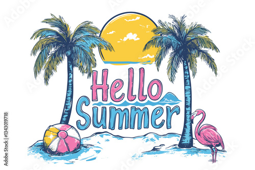 A colorful illustration of the words quick Hello Summer surrounded by palm trees a flamingo a beach ball and a life preserver on a beach with water. 