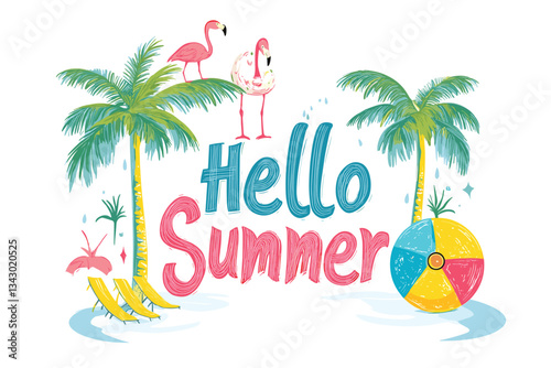 A colorful illustration of the words quick Hello Summer surrounded by palm trees a flamingo a beach ball and a life preserver on a beach with water. 