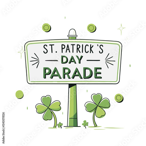 Festive St. Patrick's Day vector illustration featuring a parade sign decorated with shamrocks and gold coins, symbolizing Irish tradition and celebration.