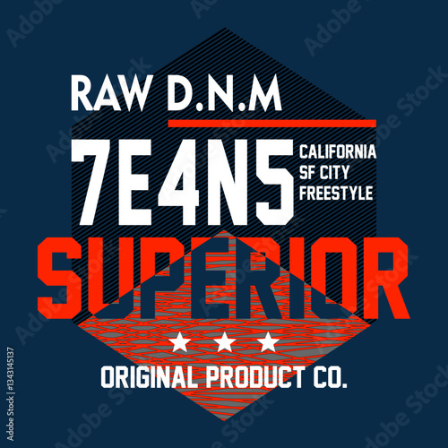 superior raw denim freestyle urban typography vector shirt illustration
