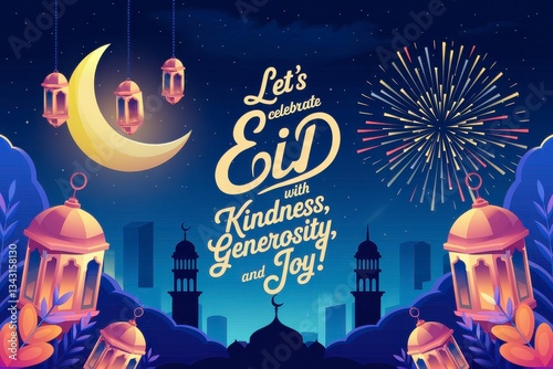 Celebrate Eid al-Adha with Kindness, Generosity, and Joy Under the Crescent Moon