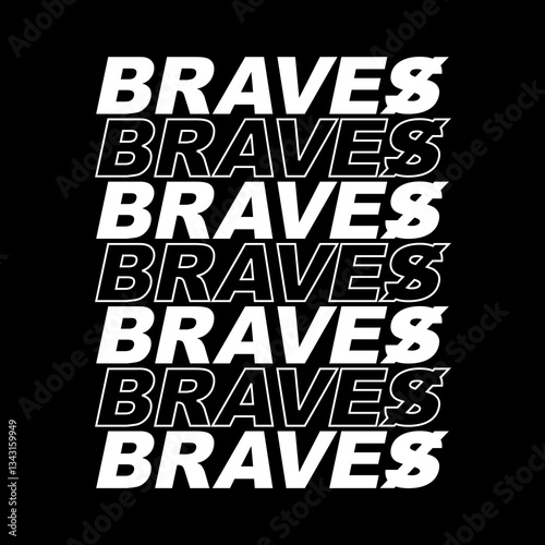 bold braves text stacked layout with outline and solid contrast