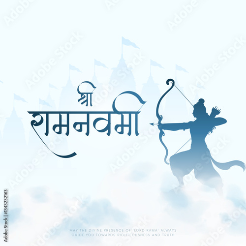 Shree Ram Navami Hindi Greeting, God Ram Background Design. A Hindu festival celebrated of lord ram birthday. Translation In English "Happy Ram Navami"