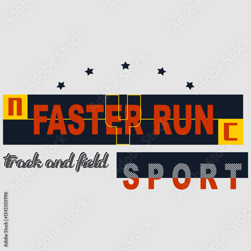Faster run track and field sport typography, illustration vector style, letters style