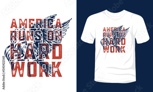 America runs on hard work labor day t-shirt