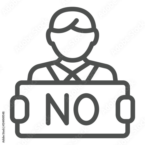Man holding paper poster with NO letters line icon, stop war concept. Vector graphics. Protest against crime sign on white background, outline style icon for mobile or web design.