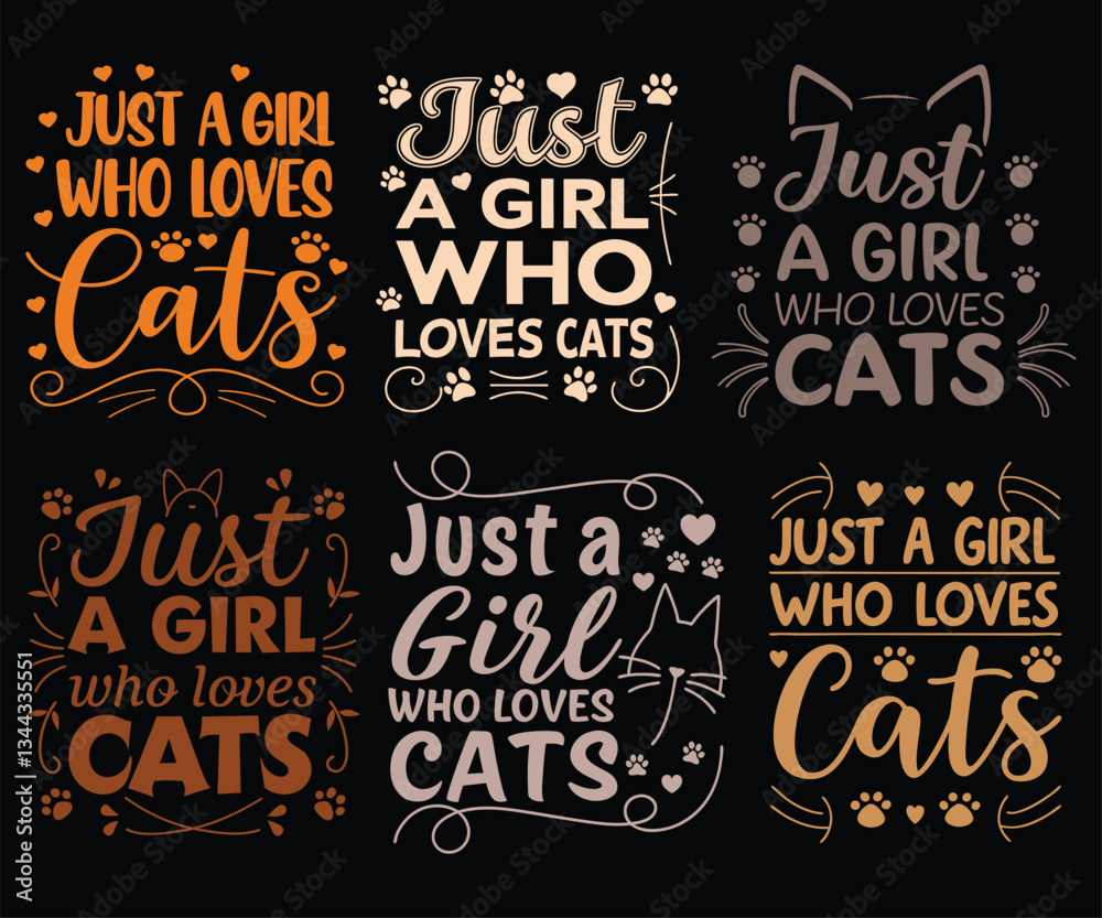 Obraz premium Six Cute Cat Designs Just a Girl Who Loves Cats T-shirt Designs