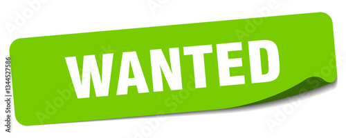 wanted sticker. wanted label