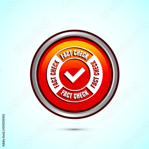 Fact check icon design illustration, Fact checking label, Fake news verified sign, Orange color round button design
