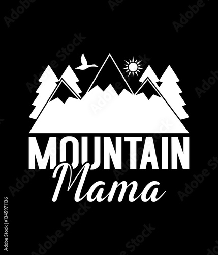 Mountain mama - Custom Printable Design Cut File for Cricut and Silhouette – Instant Download for DIY