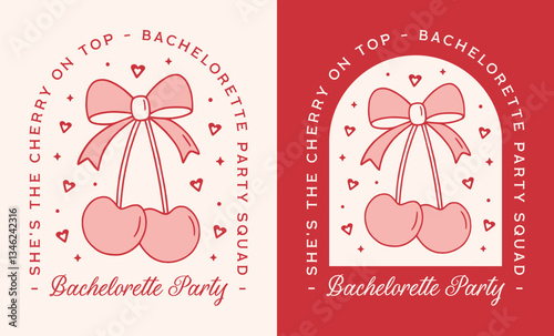 Bachelorette party squad cherry with bow preppy coquette aesthetic theme funny quote she's the cherry on top. Red and pink retro vintage girly fruit bridesmaid girls night shirt design printable card.