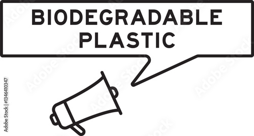 Megaphone icon with speech bubble in word biodegradable plastic on white background