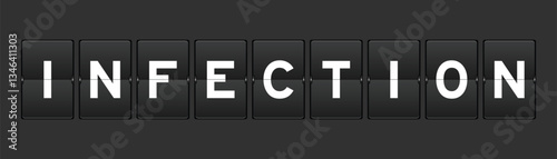 Black color analog flip board with word infection on gray background