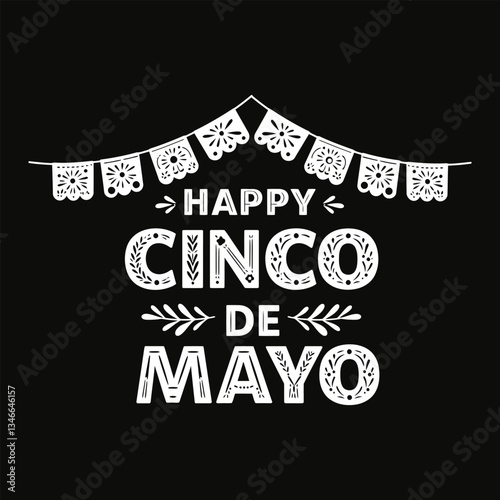 Cinco de Mayo - May 5, federal holiday in Mexico. Fiesta banner and poster design with white color text isolated on black  background