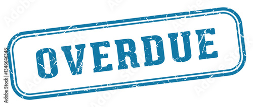 overdue stamp. overdue rectangular stamp on white background