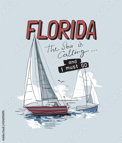 Florida slogan with hand sketch yacht sailing vector illustration created by hand drawn