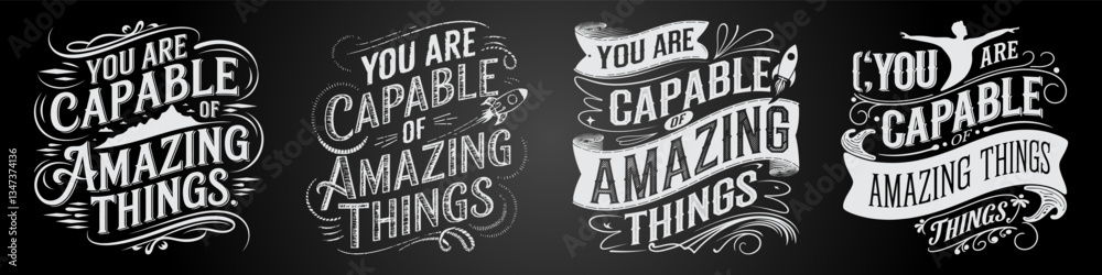 Obraz premium Chalk Typography and Motivational Sayings 