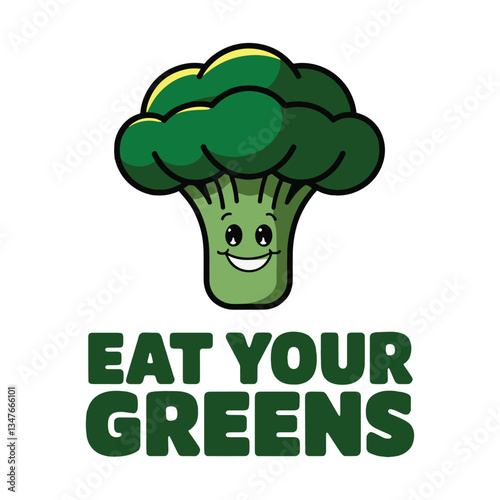 Eat Your Greens T Shirt Design Vegetables and Healthy Living