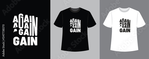 again gain text vector design illustration t-shirt idea