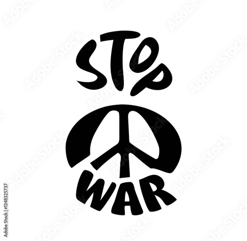 Stop war sticker with peace symbol in bold black typography