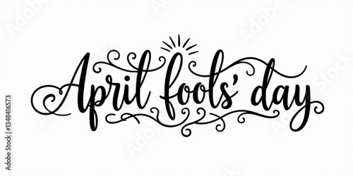APRIL FOOLS' DAY black vector monoline calligraphy banner with swashes isolated on White background . april fools day concept. illustration vector.
