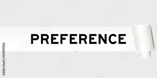 Ripped gray paper background that have word preference under torn part
