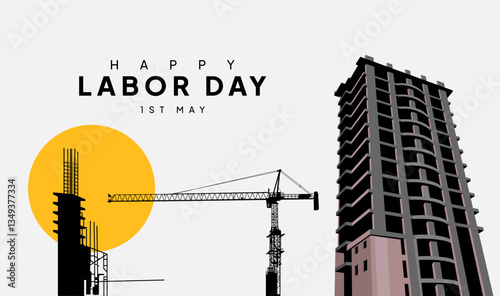 A modern and minimalist Labor Day illustration featuring a construction site with a high-rise building under development, a crane, and steel reinforcements against a backdrop of a warm yellow sun.