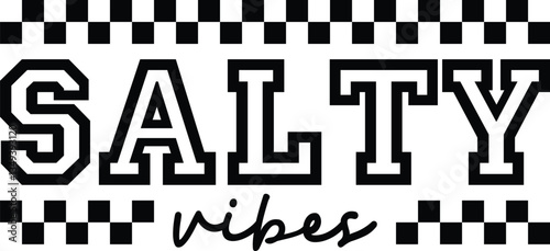 Salty vibes best Plain graphic T-shirt. Vintage, Custom and Cool, Polo Funny T-shirts design 2025