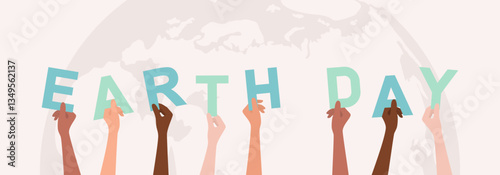 Hands of people of different nationalities and skin tones holding up letters forming the text Earth Day with Earth globe in the background. Flat vector illustration