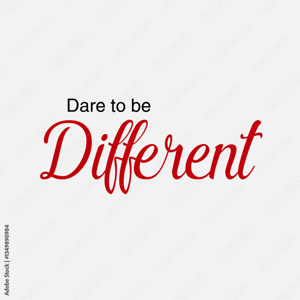 Dare to be Different in 2 lines and 2 fonts Dare to be Different in 2 lines and 2 fonts