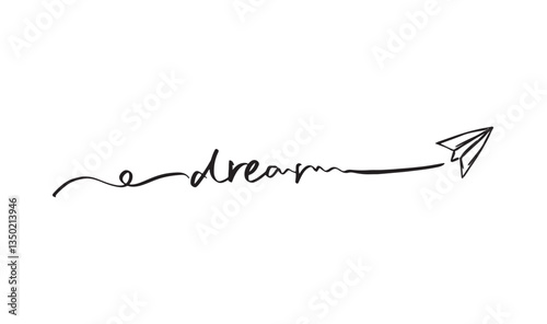 dream text font calligraphy hand written lettering script black color object icon dream travel journey flying inspiration motivation freedom aeroplane plane aircraft wing fly dreamlike vacation dream 