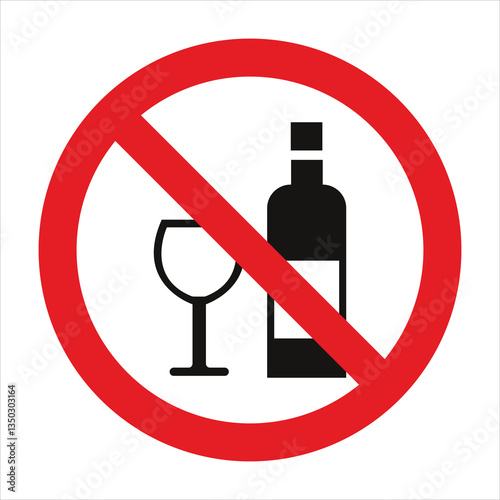 Red prohibition sign crossing out a bottle and a glass, symbolizing no alcohol allowed
