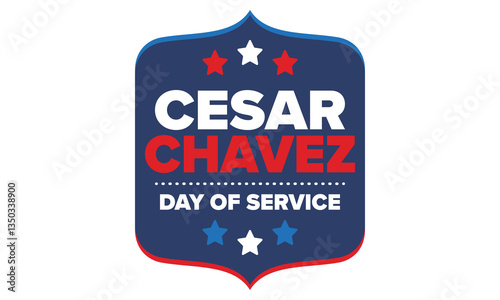 Cesar Chavez Day. Day of service and learning. The official national american holiday, celebrated annually in Uniter States. Vector poster, banner and illustration