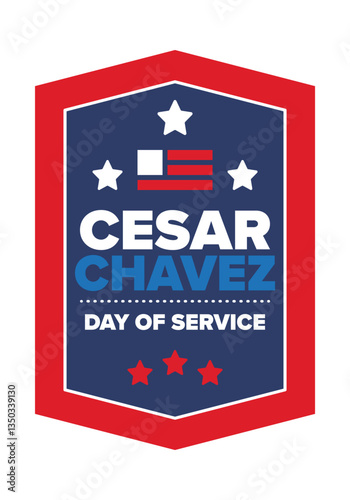 Cesar Chavez Day. Day of service and learning. The official national american holiday, celebrated annually in Uniter States. Vector poster, banner and illustration