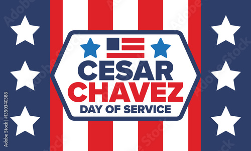 Cesar Chavez Day. Day of service and learning. The official national american holiday, celebrated annually in Uniter States. Vector poster, banner and illustration