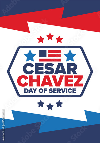 Cesar Chavez Day. Day of service and learning. The official national american holiday, celebrated annually in Uniter States. Vector poster, banner and illustration