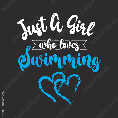 Just a girl who loves swimming design for swimmer girls and women who love to swim in the pool